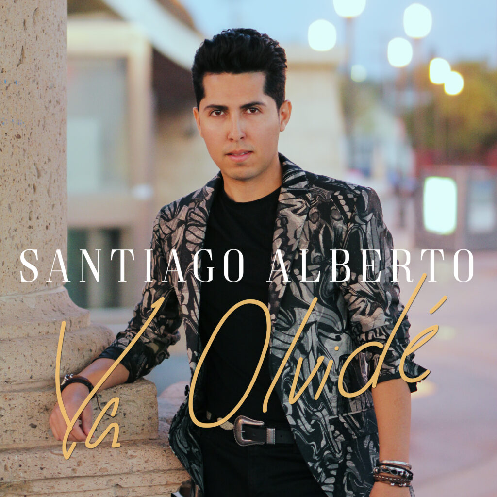 Santiago Alberto - Ya Olvide